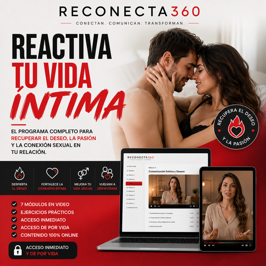 Reactiva Tu Vida Íntima - CURSO COMPLETO | Reconecta360.com